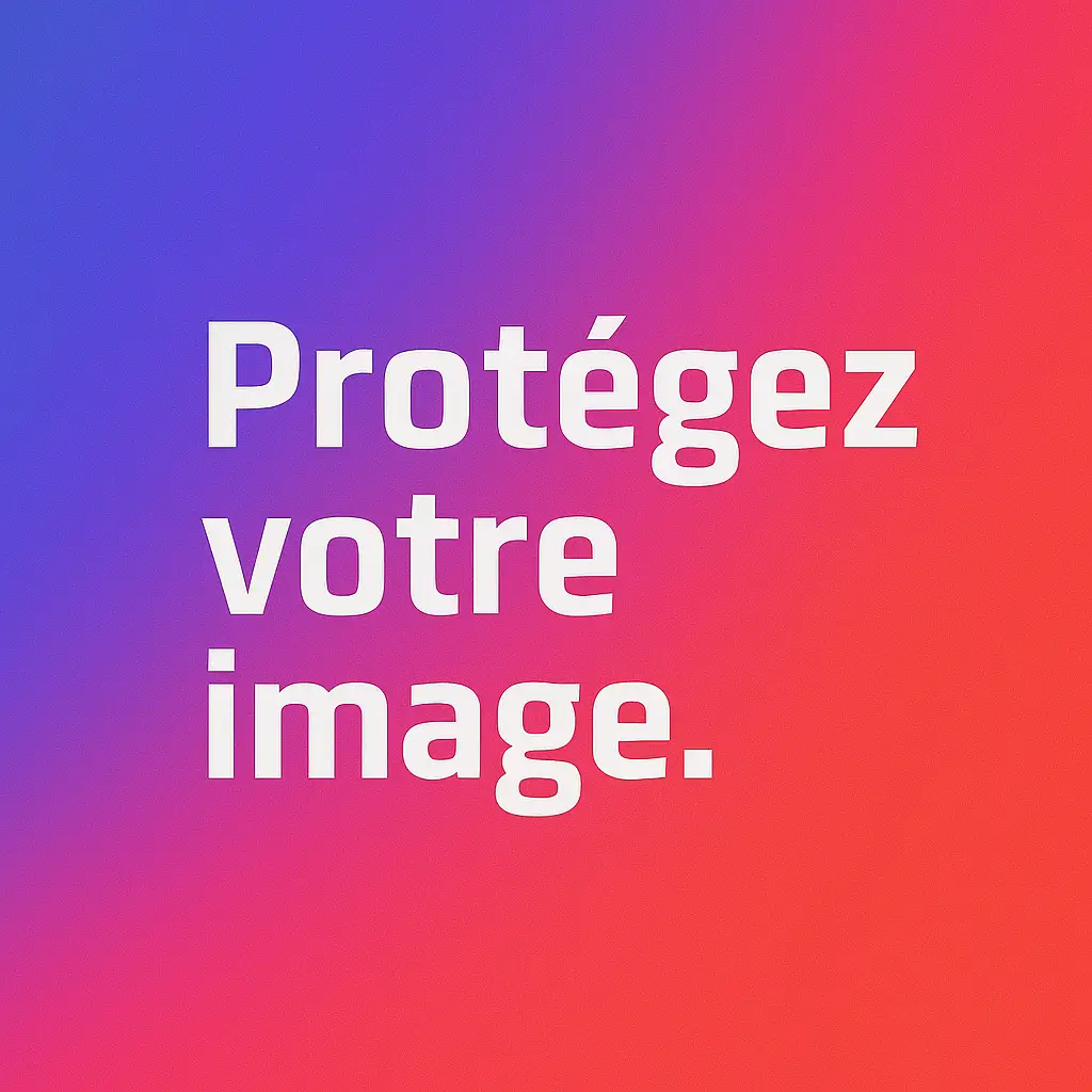 Protégez votre image